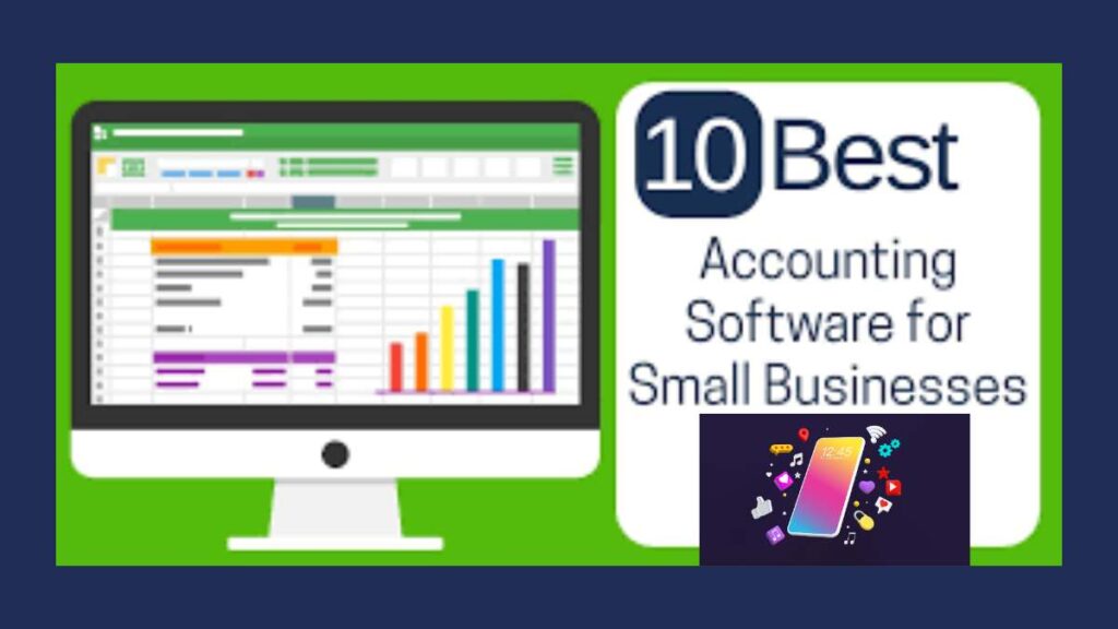 Top 10 accounting software of 2023 & their benefits