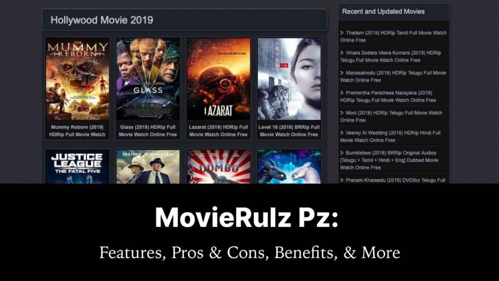 MovieRulz Pz: Features, Pros & Cons, Benefits, & More